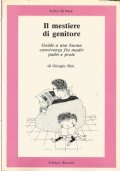 IL MESTIERE DI GENITORE - Guida a una buona convivenza …