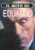 IL MITO DI EDUARDO