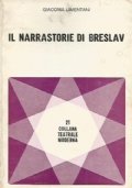 IL NARRASTORIE DI BRESLAV. Sacra rappresentazione in due tempi