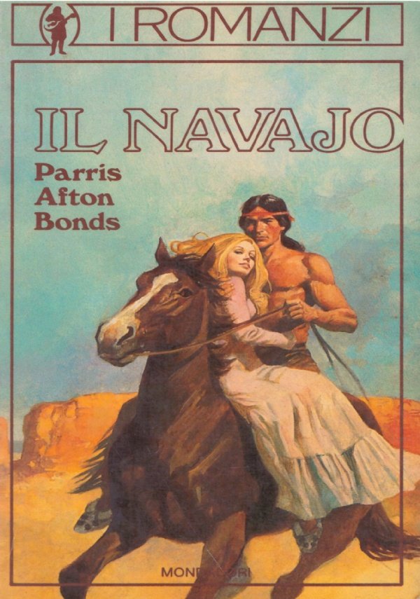 IL NAVAJO (I Romanzi n. 40)