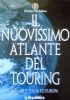 IL NUOVISSIMO ATLANTE DEL TOURING - Volume 1: ITALIA ed …