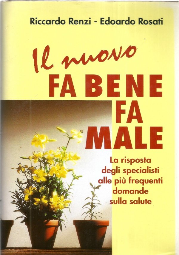 Il nuovo FA BENE FA MALE - La risposta degli …