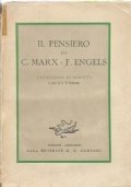 IL PENSIERO DI C. MARX e F. ENGELS. Antologia di …