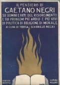 IL PENSIERO DI GAETANO NEGRI su uomini del Risorgimento e …