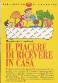 IL PIACERE DI RICEVERE IN CASA