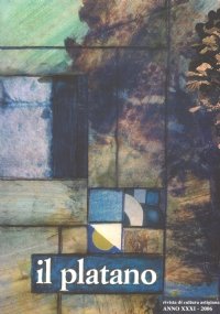 IL PLATANO, rivista di cultura astigiana, anno XXXI - 2006