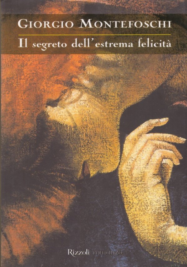 IL SEGRETO DELL’ESTREMA FELICITA’