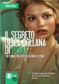 IL SEGRETO DELLA COLLANA DI PERLE. Tre donne, tre artiste, …