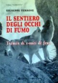 IL SENTIERO DEGLI OCCHI DI FUMO - Tsémén di s-ouèi …