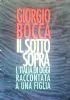 IL SOTTOSOPRA - L’Italia di oggi raccontata a una figlia …
