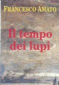 IL TEMPO DEI LUPI