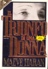 IL TRIONFO DI UNA DONNA