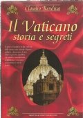 IL VATICANO - Storia e segreti
