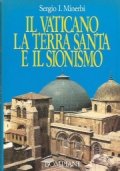 IL VATICANO, LA TERRA SANTA E IL SIONISMO