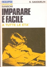 IMPARARE E’ FACILE a tutte le età