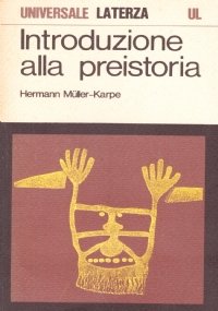 INTRODUZIONE ALLA PREISTORIA