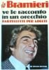 IO BRAMIERI VE LE RACCONTO IN UN ORECCHIO (Barzellette per …