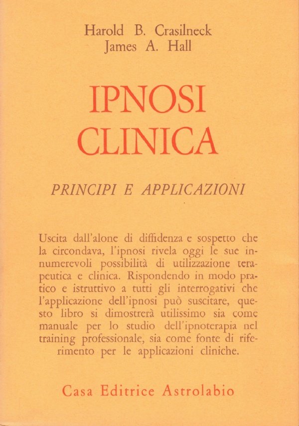 IPNOSI CLINICA. Principi e applicazioni