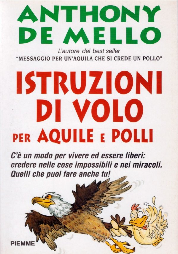 ISTRUZIONI DI VOLO PER AQUILE E POLLI