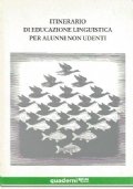 ITINERARIO DI EDUCAZIONE LINGUISTICA PER ALUNNI NON UDENTI