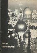 JERUSALEM - STADT DER MENSCHHEIT