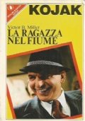 KOJAK: LA RAGAZZA NEL FIUME