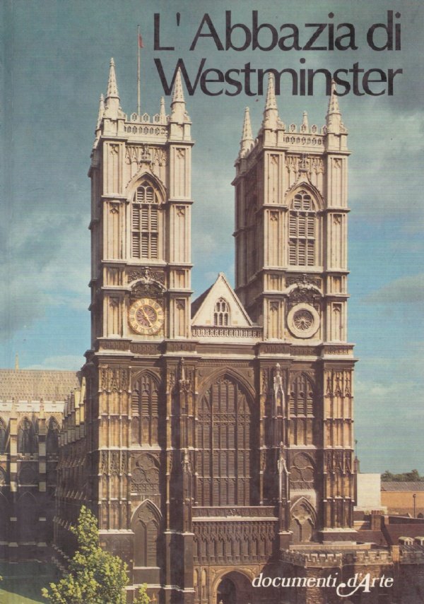 L'ABBAZIA DI WESTMINSTER