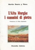 L’ALTA MURGIA: I CAMMINI DI PIETRA