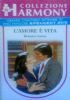 L’AMORE E’ VITA (Harmony Collezione n. 454)