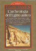 L’ARCHEOLOGIA DELL’EGITTO ANTICO