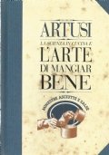 L’ARTE DI MANGIAR BENE: MINESTRE ASCIUTTE E SALSE