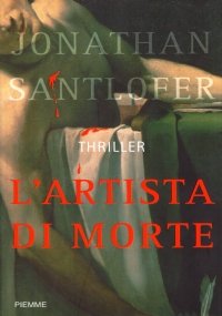 L’ARTISTA DI MORTE