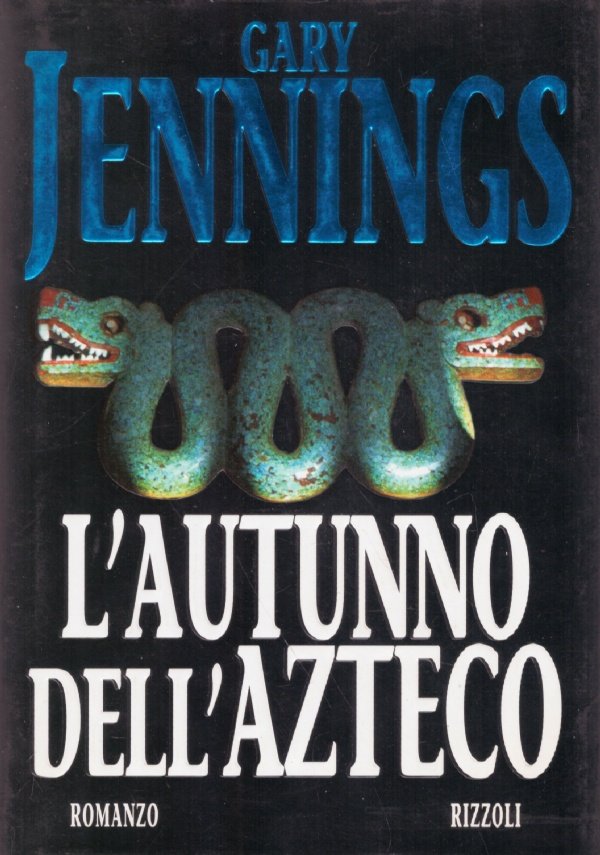 L’AUTUNNO DELL’AZTECO