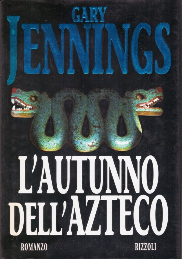 L’AUTUNNO DELL’AZTECO