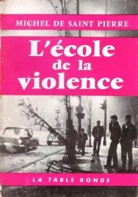 L’ECOLE DE LA VIOLENCE