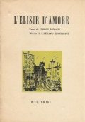 L’ELISIR D’AMORE. Melodramma in due atti