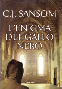 L’ENIGMA DEL GALLO NERO