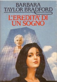 L’EREDITA’ DI UN SOGNO