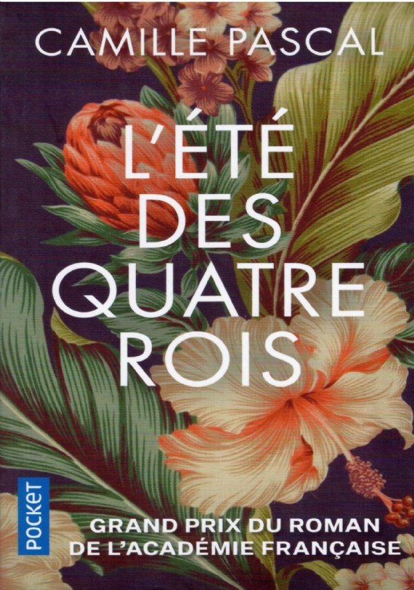 L’ETE’ DES QUATRE ROIS