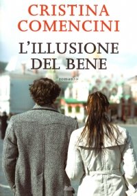 L’ILLUSIONE DEL BENE