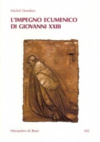 L’IMPEGNO ECUMENICO DI GIOVANNI XXIII