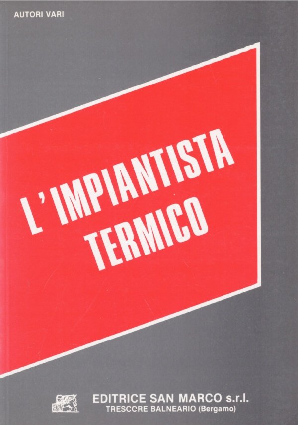 L'IMPIANTISTA TERMICO