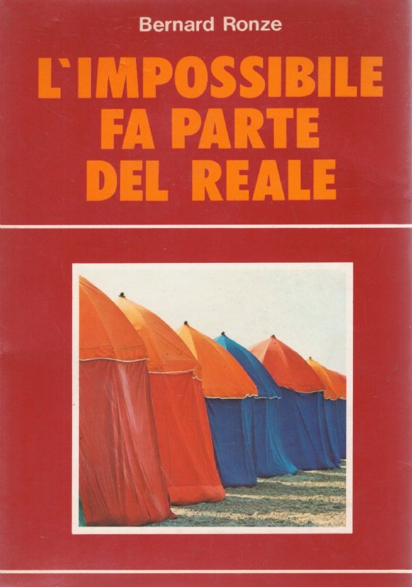 L’IMPOSSIBILE FA PARTE DEL REALE