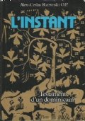 L’ISTANT. Testament d’un dominicain