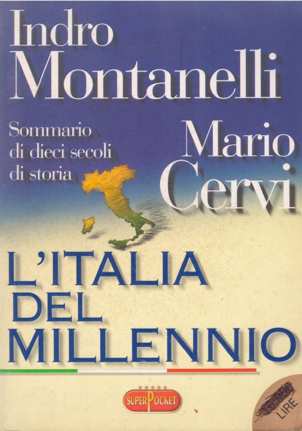 L’ITALIA DEL MILLENNIO. Sommario di dieci secoli di storia