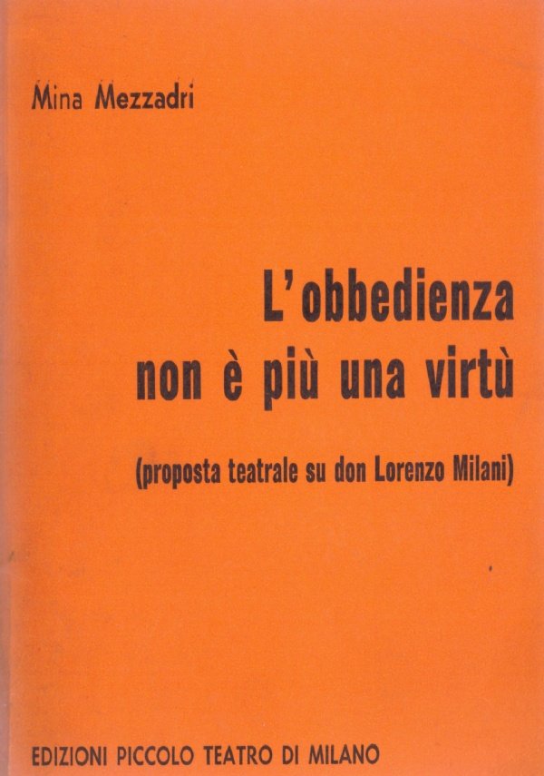 L'OBBEDIENZA NON E' PIU' UNA VIRTU' (proposta teatrale su don …