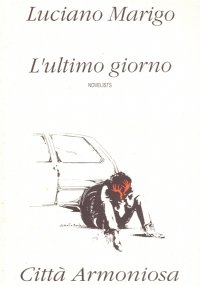 L’ULTIMO GIORNO. Novelists