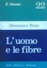 L’UOMO E LE FIBRE