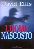 L’UOMO NASCOSTO