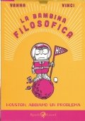 LA BAMBINA FILOSOFICA - Houston, abbiamo un problema